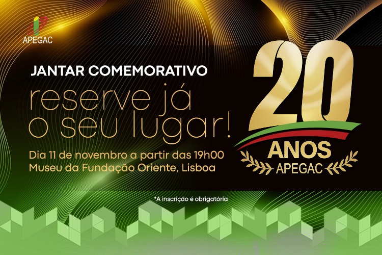 Já reservou o seu lugar no Jantar Comemorativo dos 20 Anos da APEGAC?