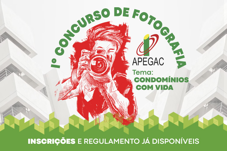 A APEGAC organiza o Iº Concurso de Fotografia APEGAC com o tema “Condomínios com vida”