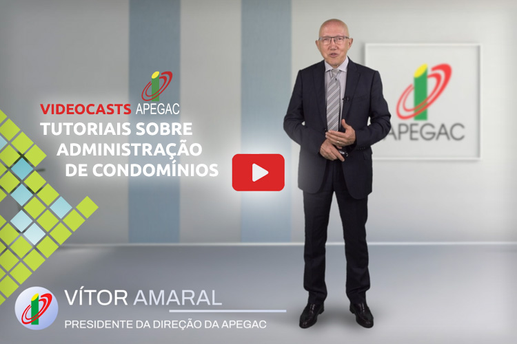 VIDEOCASTS APEGAC - Tutoriais sobre Administração de Condomínios