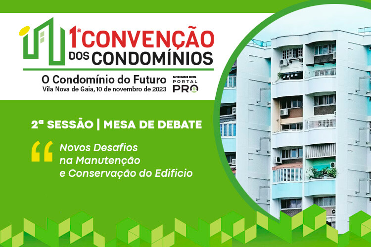 1ª Convenção dos Condomínios – Novos Desafios na Manutenção e Conservação do Edifício